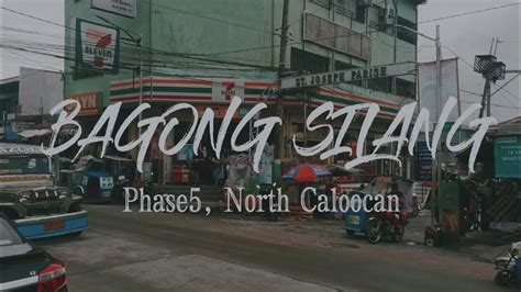 Bagong Silang, North Caloocan Phase5 - YouTube