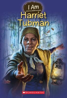 I Am Harriet Tubman – Story Book, 9780545484367