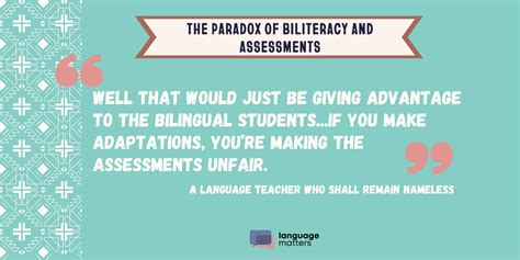 The Paradox of Biliteracy and Assessments — Language Matters