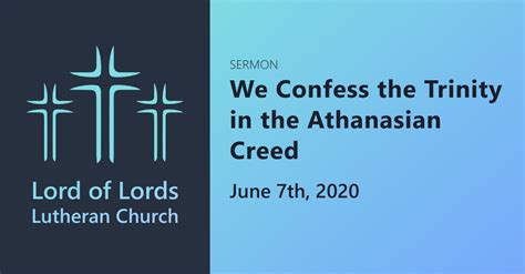 We Confess the Trinity in the Athanasian Creed | Lord of Lords Lutheran ...