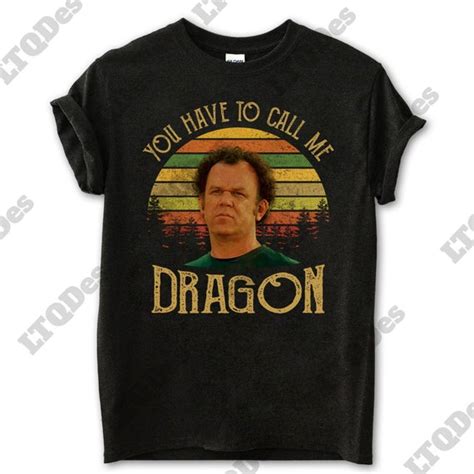 Step Brothers Shirt Dale Doback You Have to Call Me Dragon - Etsy