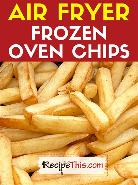 Recipe This | Air Fryer Frozen Chips