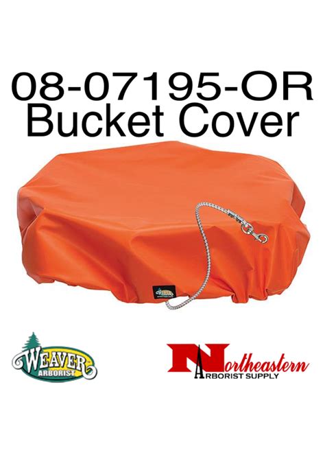 Weaver Aerial Bucket Cover (Bucket Truck) Color Orange - Northeastern Arborist Supply