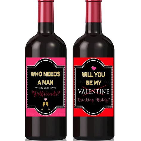 Girlfriends Valentines Day Wine Labels, Who Needs a Man, Will You Be My Drinking Buddy, Funny ...