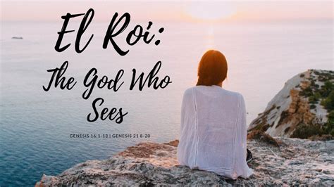 El Roi, The God Who Sees – International Community Church