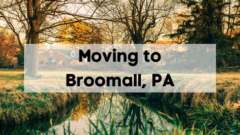 Moving to Broomall, PA Tips | 👉 What is Living in Broomall Like?