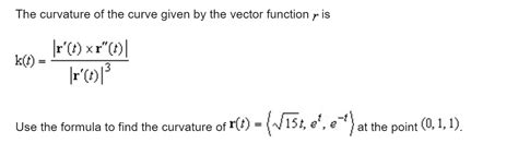 Solved The curvature of the curve given by the vector | Chegg.com