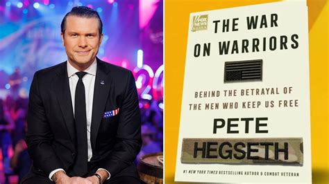 New book 'The War on Warriors' by Pete Hegseth highlights a patriot's ...