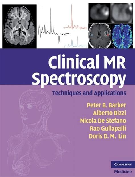 Clinical MR Spectroscopy: Techniques and Applications (Hardcover ...