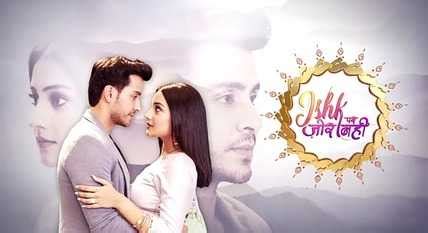 Ishq Par Zor Nahin 2021 - TV Show, Cast, Crew, Story, Songs