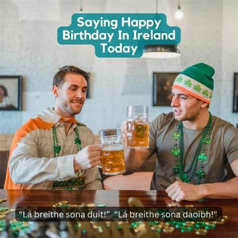 Raising A Glass: The Significance And Traditions Of Irish Birthday ...