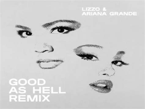 Lizzo, Ariana Grande release 'Good As Hell' remix