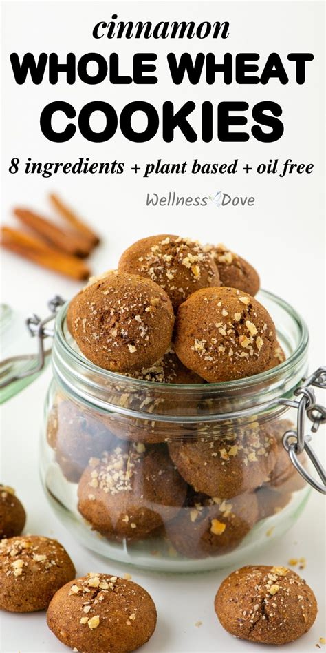 Cinnamon Whole Wheat Cookies | WellnessDove | Recipe in 2021 | Vegan ...