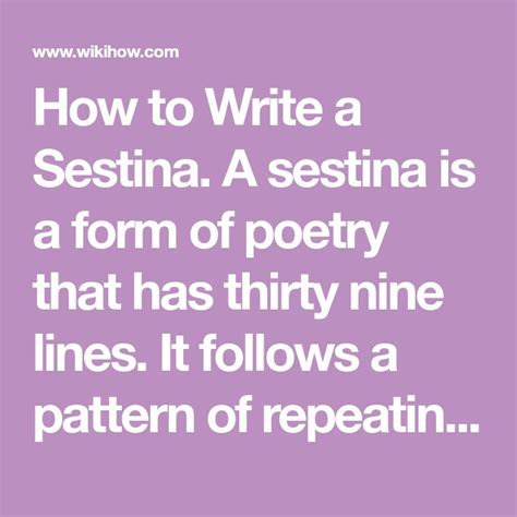 How to Write a Sestina: 14 Steps (with Pictures) - wikiHow | Poetry patterns, Forms of poetry ...