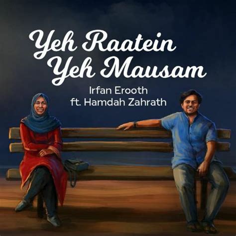 Yeh Raatein Yeh Mausam Lyrics - Yeh Raatein Yeh Mausam - Only on JioSaavn