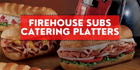 Firehouse Subs Catering Menu with Prices 2024