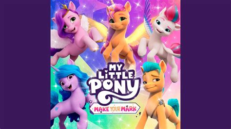 My Little Pony: Make Your Mark (Soundtrack) - YouTube