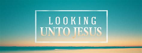 Looking Unto Jesus | Jordan Mark Stone