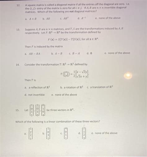 Solved 12 A square matrix is called a diagonal matrix if all | Chegg.com