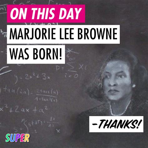 SEPT. 9TH: #HappyBirthday to noted mathematics educator Marjorie Lee Browne! Browne was one of ...