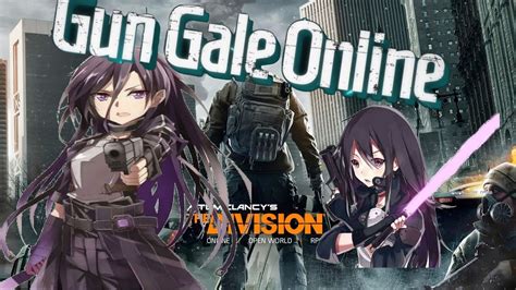 a real gun gale online game the division - YouTube