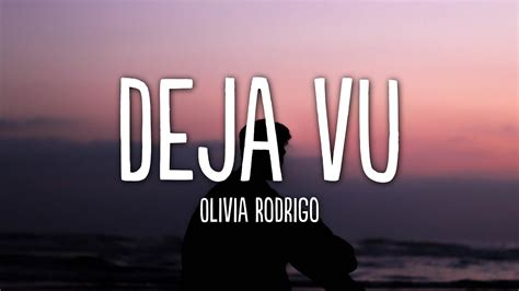 Olivia rodrigo deja vu clean version lyrics - rillycon