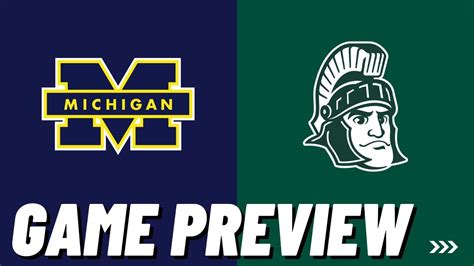 Michigan vs Michigan State Game Preview - Win Big Sports