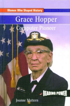 Admiral Grace Hopper Quotes. QuotesGram