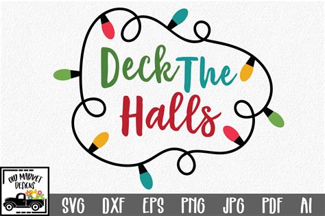 Deck the Halls - Christmas SVG Cut File Illustration par oldmarketdesigns · Creative Fabrica