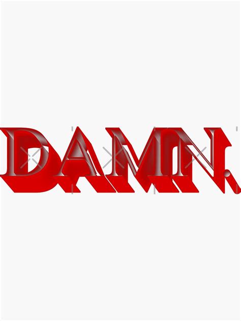 "Kendrick Lamar Damn Logo" Sticker by Novaque | Redbubble