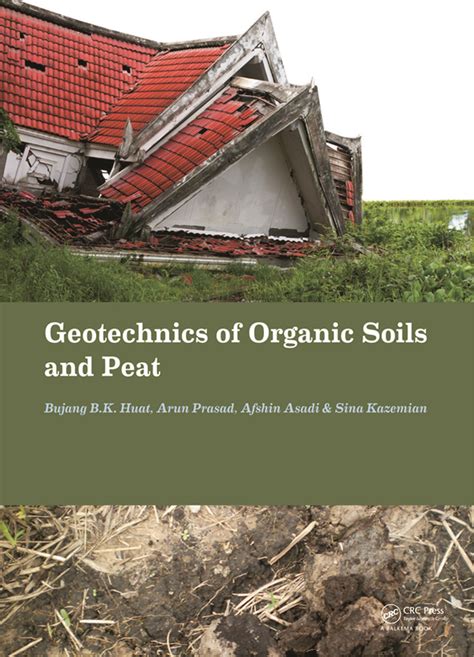 Geotechnics of Organic Soils and Peat | Taylor & Francis Group