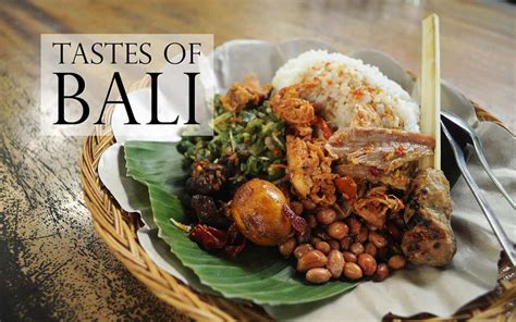 Tastes of Travel: Traditional Balinese Dishes | Rental Escapes