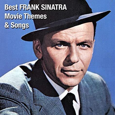 Play Best FRANK SINATRA Movie Themes & Songs by VARIOUS ARTISTS on ...