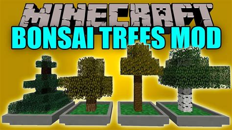 BONSAI TREES MOD - Granja de Arboles con bonsai :V - Minecraft mod 1.12.2 - YouTube