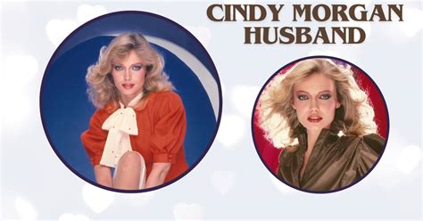 Who is Cindy Morgan Husband? Finding Her Real-Life Partner!