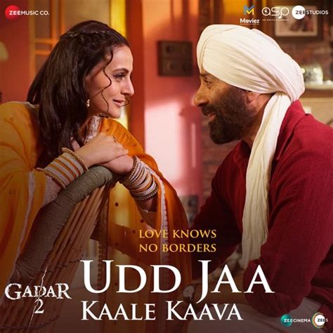 Udd Jaa Kaale Kaava (From "Gadar 2") Songs Download - Free Online Songs ...