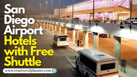 Top 10 San Diego Airport Hotels with Free Shuttle - Shuttle Service Hotels