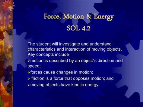 Force, Motion & Energy SOL 4.2