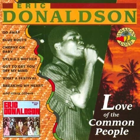 Reggaediscography: ERIC DONALDSON - DISCOGRAPHY (Reggae Singer)