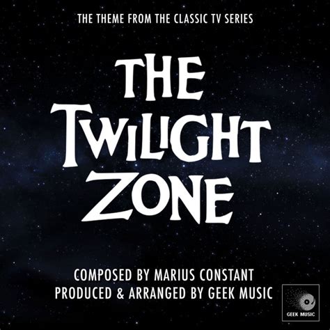 The Twilight Zone Main Theme - song and lyrics by Geek Music | Spotify