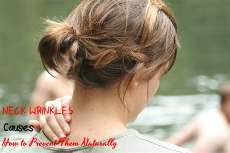 Neck Wrinkles - Causes - How to Prevent Them Naturally? - Stylish Walks