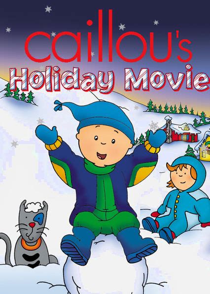 Caillou's Holiday Movie - Netflix Australia