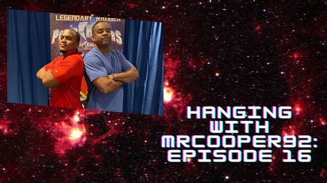 Hanging with MrCooper92 #16 -the TJ Day special- (featuring Selwyn Ward ...