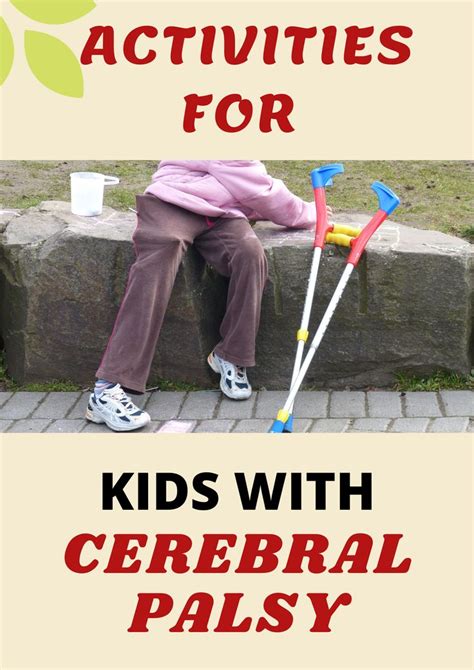 ACTIVITIES FOR KIDS WITH CEREBRAL PALSY | Cerebral palsy activities ...