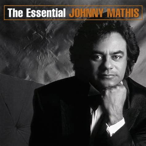 ‎The Essential Johnny Mathis - Album by Johnny Mathis - Apple Music