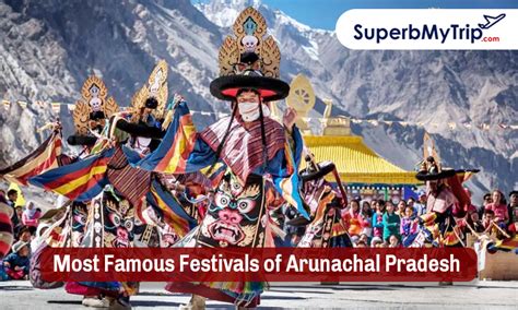 Festivals Celebration in Arunachal Pradesh