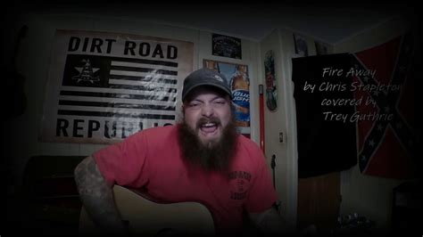 Fire Away by Chris Stapleton (cover) - YouTube