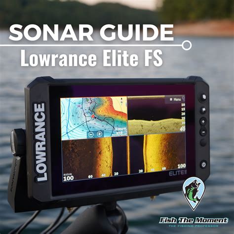 Lowrance Elite FS - Settings Guide — Fish the Moment