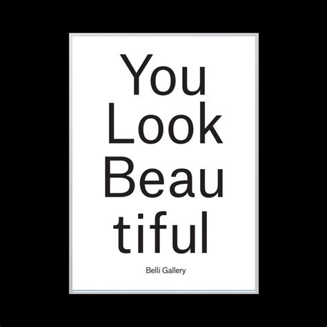 You look beautiful - Parco Gallery