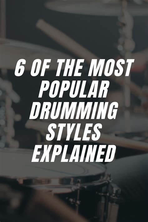 6 Of The Most Popular Drumming Styles Explained – LIFESTYLE BY PS